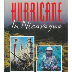 [DOWNLOAD] PDF 📩 Hurricane in Nicaragua: A Journey in Search of Revolution by  Richa