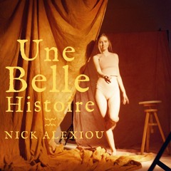Nick Alexiou - Une Belle Histoire(extended)
