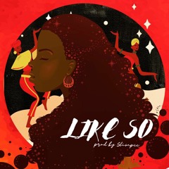 Like So (Prod. By SlimpeeBeatz)
