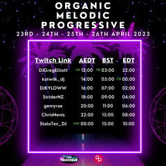 Twitch DJs Organic/Melodic/Progressive Raid Train - 2023.04.24 | @DJGregElliott