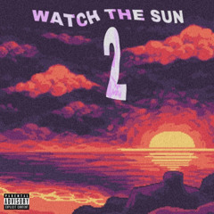 Watch the sun 2