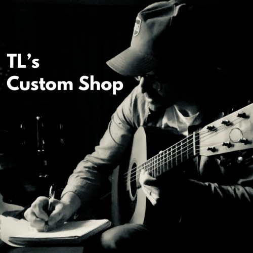 TL's Custom Shop