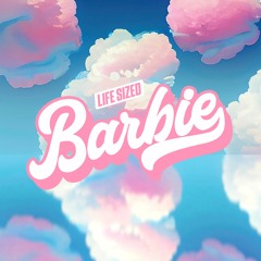 Life-sized Barbie feat. 重音テト & ANRI