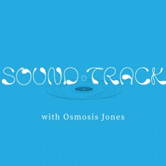 Osmosis Jones 'Reflections'