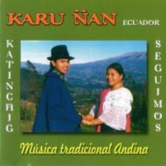 Karu Ñan - Huambracuna