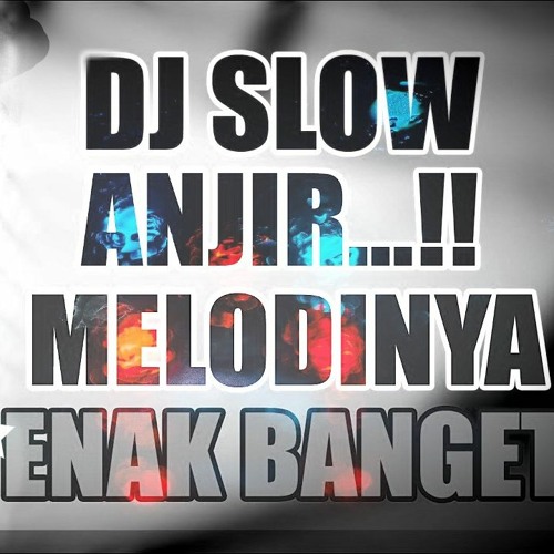 Dj Slow Terbaru 2020 Full Bass - Melodi Enak Buat Santai