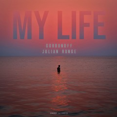 Gorbunoff & Julian Runge - My Life