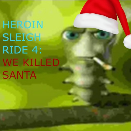 Deriving pleasure from the insanity that mister claus has caused... this generation