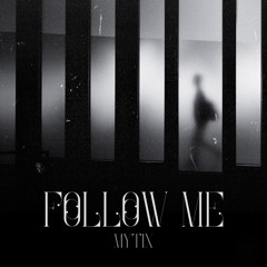 Follow Me (Extended Mix)
