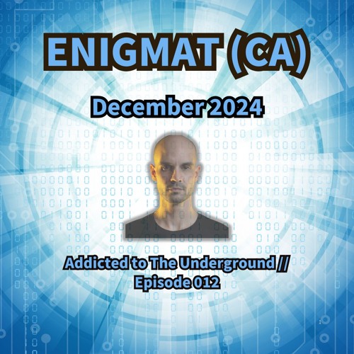Addicted to The Underground 012 // December 2024 (Extended Mix)