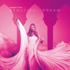 Midnight Silk - Beautiful Dream (Original Mix) (Mastered)