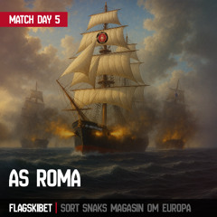 Flagskibet: MD5 - Roma
