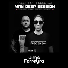 Wan  Deep Session  #537 - Jime  Ferreyra Guestmix