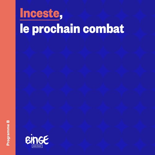 Inceste, le prochain combat