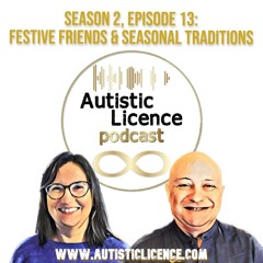 S2 E13: Festive Friends & Seasonal Traditions