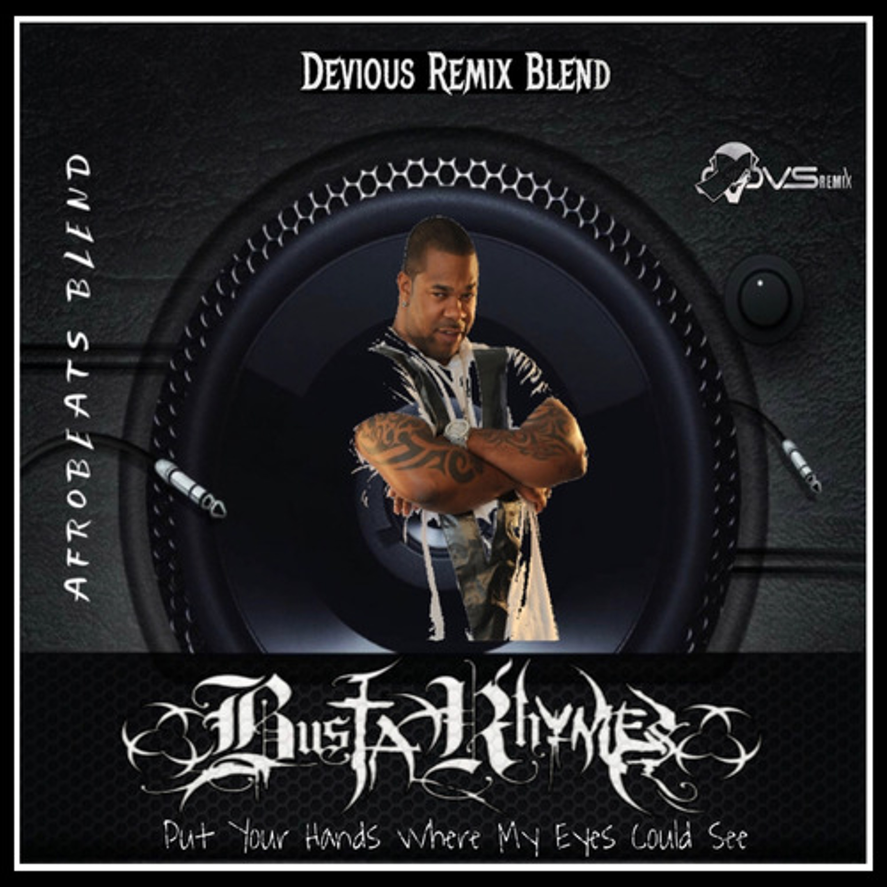 Busta Rhymes - Put Your Hands Where My Eyes Can See (Devious Remix Blend) episode artwork