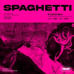 FÜSCHEA - Spaghetti