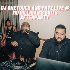 Onetouch Presents...DJ OneTouch and Fatz LIVE @ Mo Gilligan's Brits Afterparty 2023