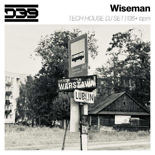 Wiseman - Tech House DJ Set