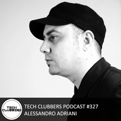 Alessandro Adriani - Tech Clubbers Podcast #327