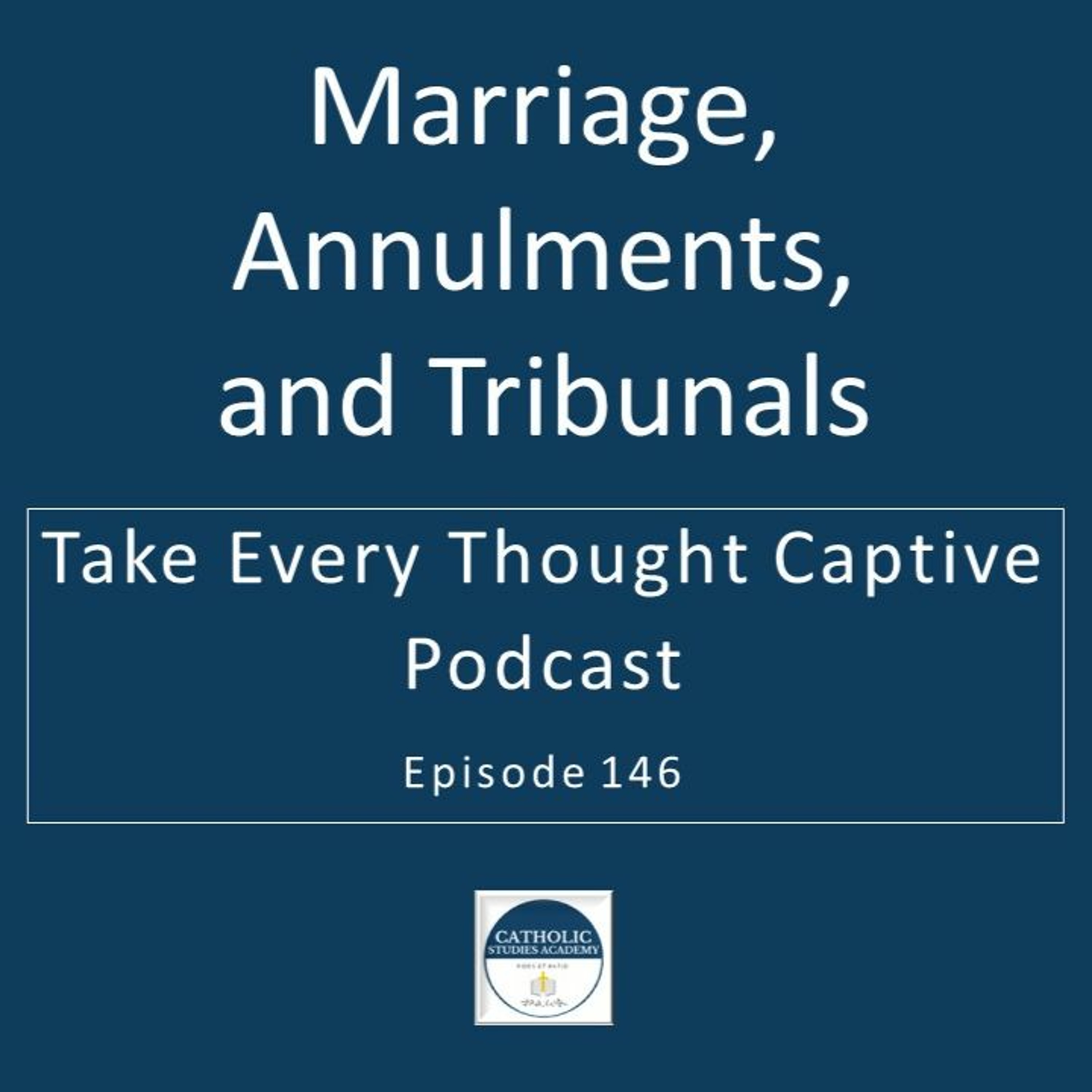 Marriage, Annulments, and Tribunals