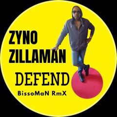 Zyno Zillaman - Defend (BissoMaN RmX) [FREE DOWNLOAD.wav]