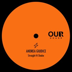 OURH031: Andrea Giudice - Straight N Shake SNIPPETT