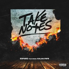 Take Notes Feat. Kalan.FrFr