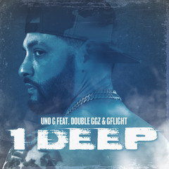 1 Deep (feat. Double GGZ & GFlight)