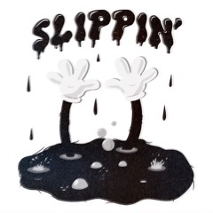 Slippin'