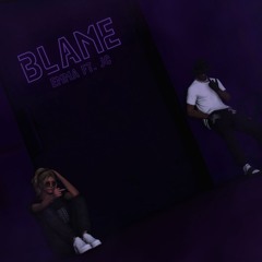 Blame ft. JC (Prod. AB)