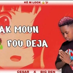 CESAR _-_ KÈM LOCK FEAT BIG DEN