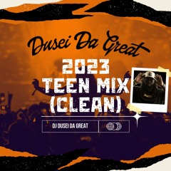 2023 Teen Trap Mix (Clean Version)