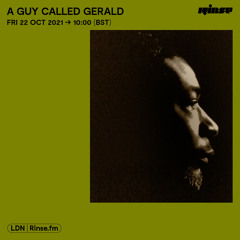 A Guy Called Gerald - 22 October 2021