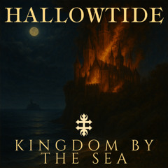 Kingdom By The Sea