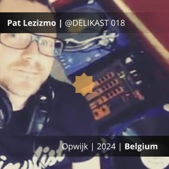 Pat Lezizmo - Opwijk 2024 Belgium - @DELIKAST 018