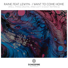I Want to Come Home (Mass Digital Remix) [feat. Lewyn]