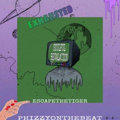 Exhausted - phizzyonthabeat