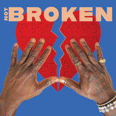 Not Broken [MIXMASTER] UPDATE