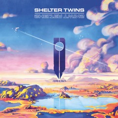 Shelter Twins - Le Jardin Noir