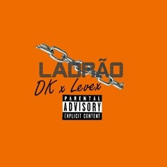 DK X King Levex(Ladrão)