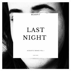 Last Night (Demo)