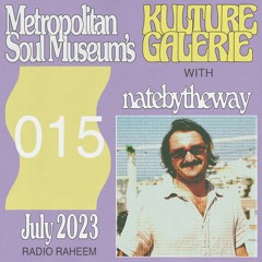 Kulture Galerie 015 - natebytheway [Radio Raheem]