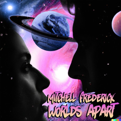 Worlds Apart (Original Mix)