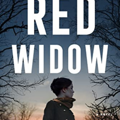 [Access] KINDLE 💝 Red Widow by  Alma Katsu EBOOK EPUB KINDLE PDF