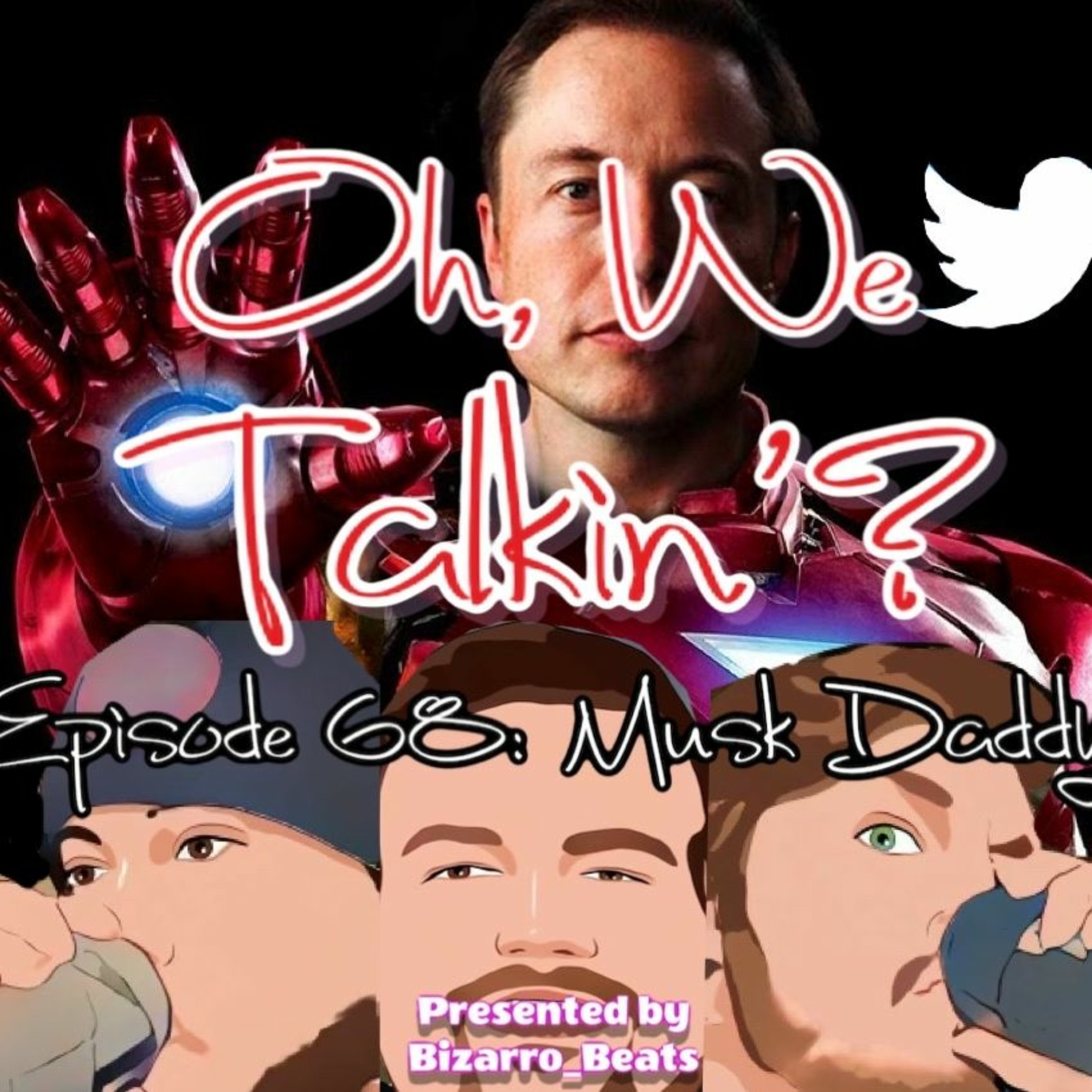 Ep. 68: Musk Daddy episode artwork