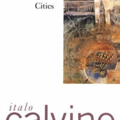 [PDF READ ONLINE] Invisible Cities BY Italo Calvino