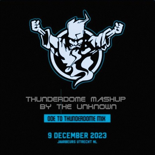 Thunderdome Mashup by the unknown