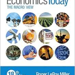 [VIEW] EBOOK 📫 Economics Today: The Macro View (18th Edition) by Roger LeRoy Miller