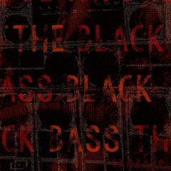 COMRAVE - The Black Bass